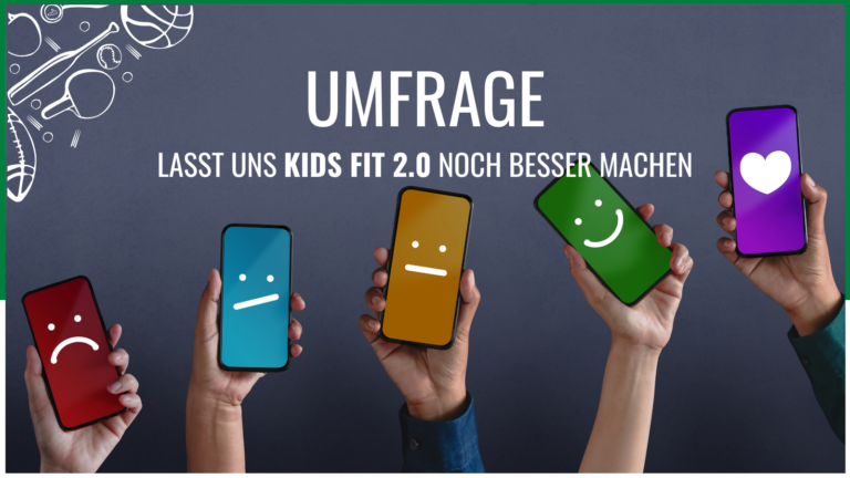 Kids Fit 2.0 gemeinsam noch besser machen
